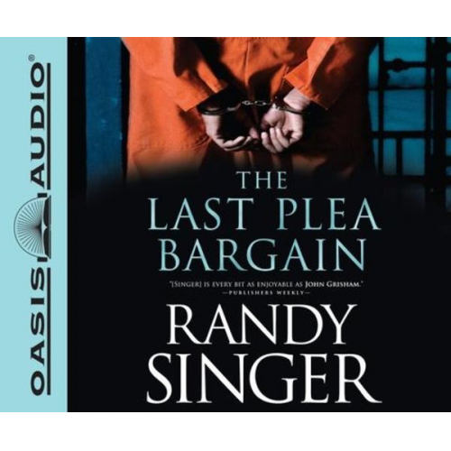 Randy Singer - The Last Plea Bargain