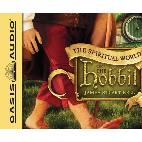 James Stuart Bell - The Spiritual World of the Hobbit