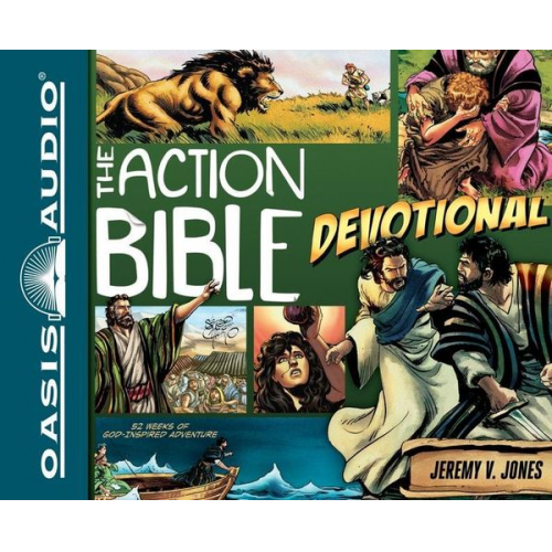 Jeremy V. Jones - The Action Bible Devotional: 52 Weeks of God-Inspired Adventure