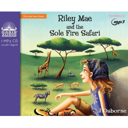 Jill Osborne - Riley Mae and the Sole Fire Safari: Volume 3