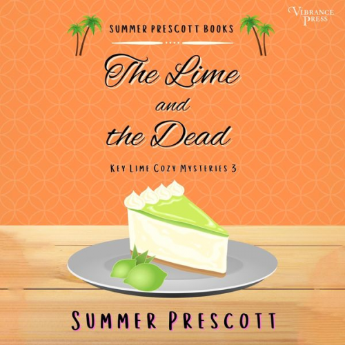 Summer Prescott - The Lime and the Dead