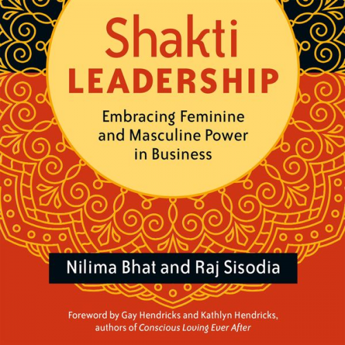 Nilima Bhat Raj Sisodia - Shakti Leadership