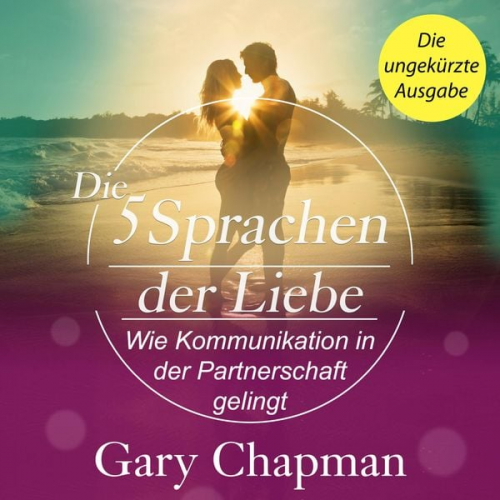 Gary Chapman - Die 5 Sprachen der Liebe