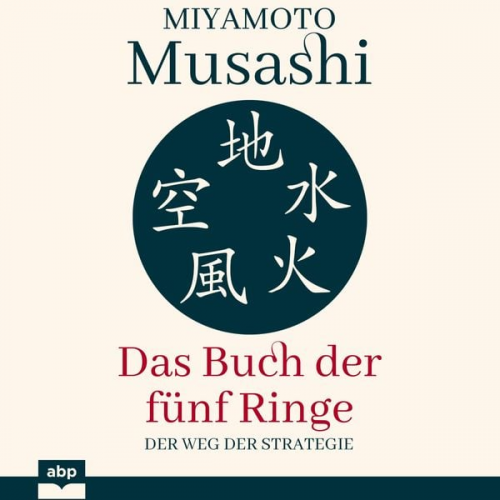 Miyamoto Musashi - Das Buch der fünf Ringe
