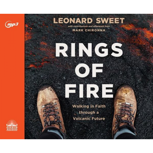 Leonard Sweet Mark Chironna - Rings of Fire: Walking in Faith Through a Volcanic Future