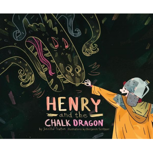 Jennifer Trafton - Henry and the Chalk Dragon