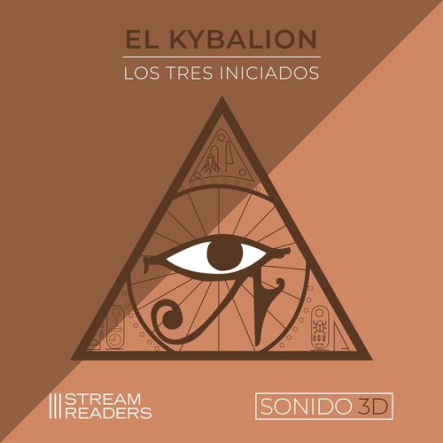 Los Tres Iniciados - El Kybalión (Sonido 3D)