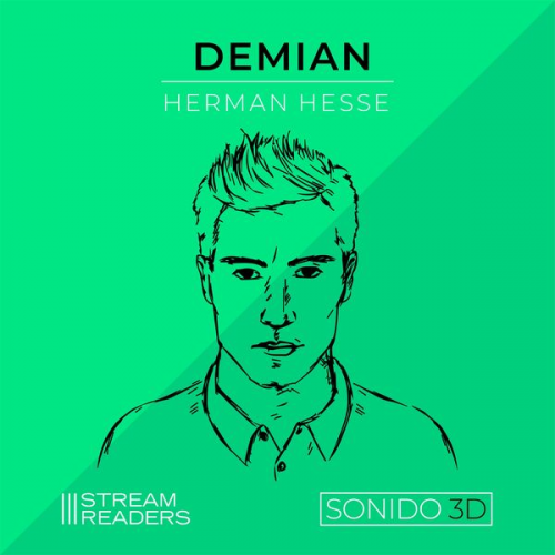 Hermann Hesse - Demian (Sonido 3D)