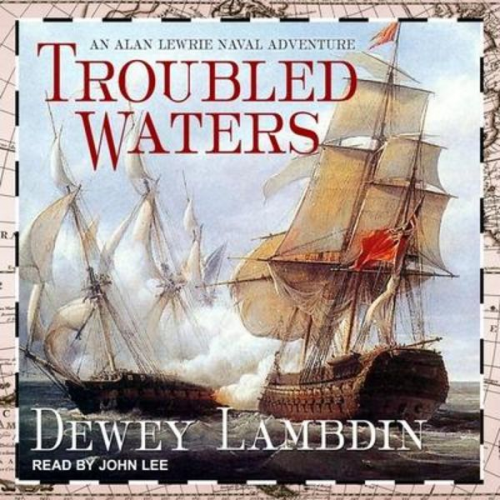 Dewey Lambdin - Troubled Waters