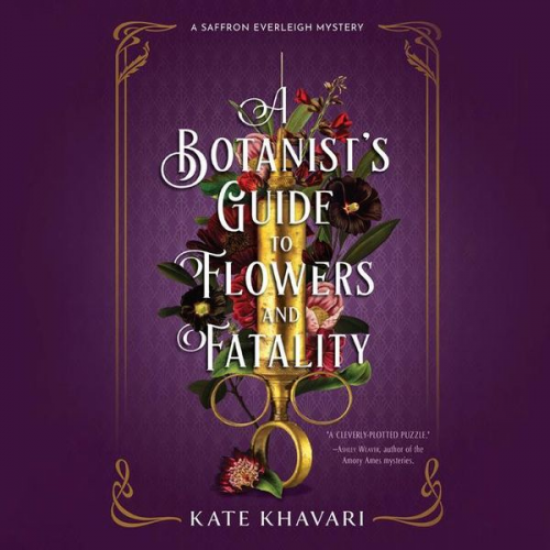 Kate Khavari - A Botanist's Guide to Flowers and Fatality