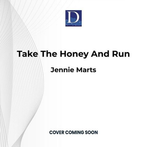 Jennie Marts - Take the Honey and Run