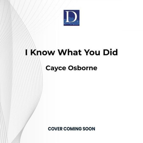 Cayce Osborne - I Know What You Did