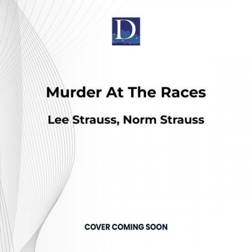 Lee Strauss Norm Strauss - Murder at the Races