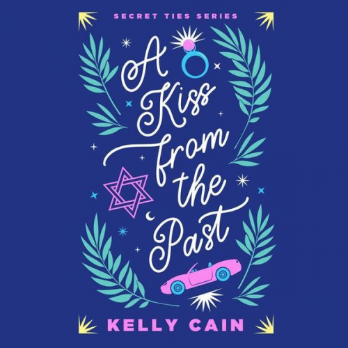 Kelly Cain - A Kiss from the Past