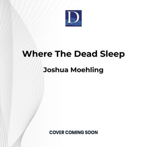 Where the Dead Sleep