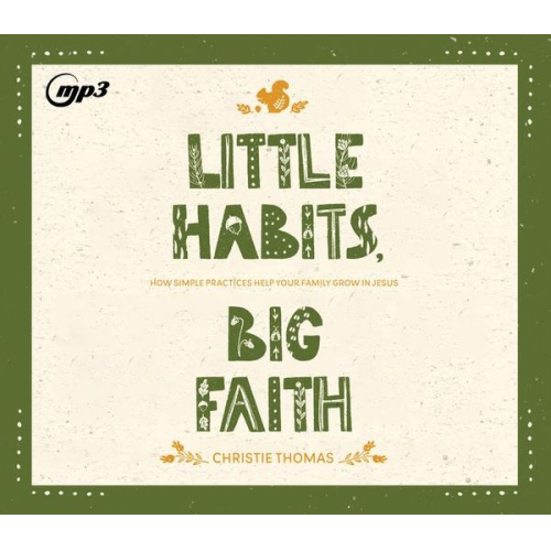 Christie Thomas - Little Habits, Big Faith