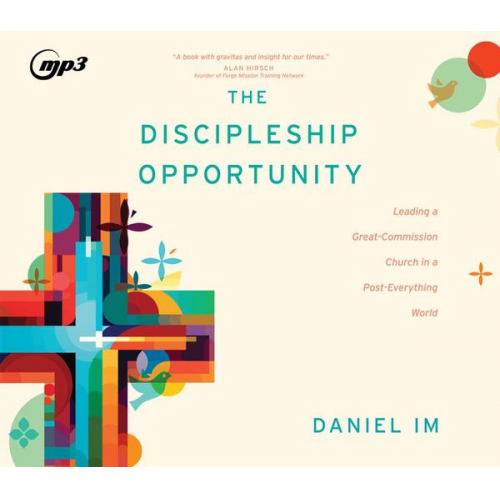 Daniel Im - The Discipleship Opportunity