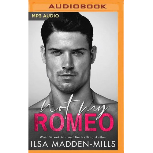 Ilsa Madden-Mills - Not My Romeo