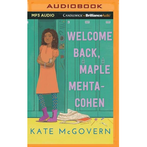 Kate McGovern - Welcome Back, Maple Mehta-Cohen