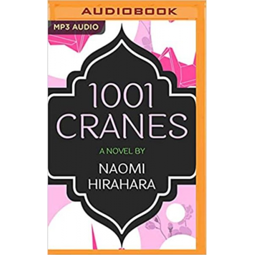 Naomi Hirahara - 1001 Cranes