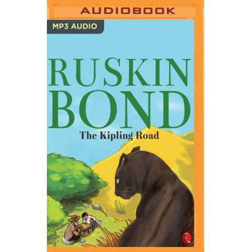 Ruskin Bond - The Kipling Road