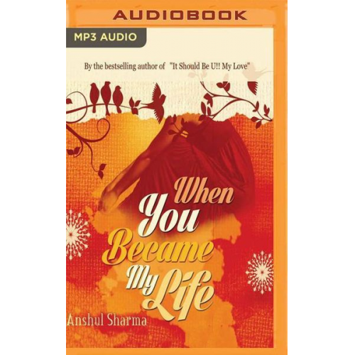 Anshul Sharma - When You Became My Life