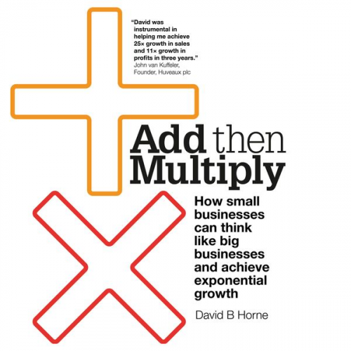 David B. Horne - Add Then Multiply