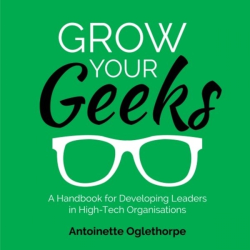 Antoinette Oglethorpe - Grow Your Geeks