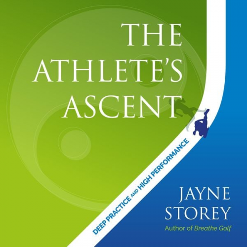 Jayne Storey - The Athlete's Ascent