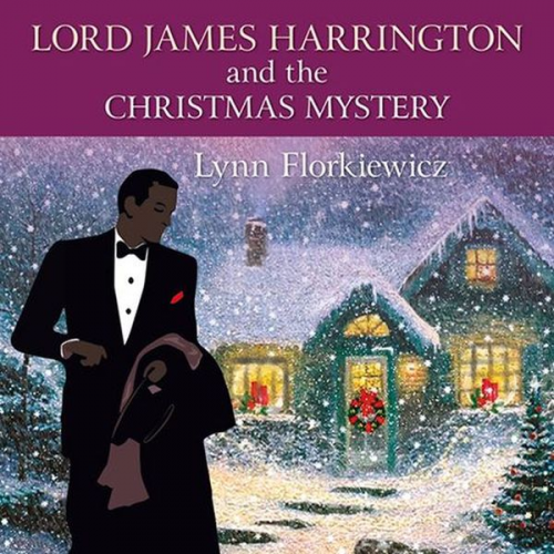 Lynn Florkiewicz - Lord James Harrington and the Christmas Mystery