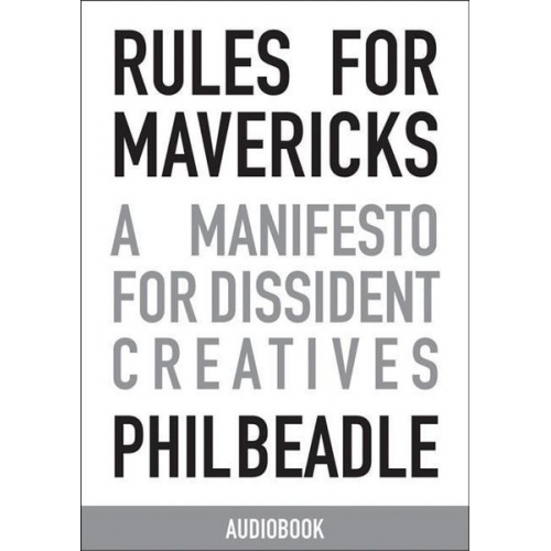 Phil Beadle - Rules for Mavericks Audiobook (Abridged Version)