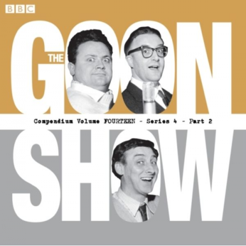 Spike Milligan - The Goon Show Compendium Volume 14