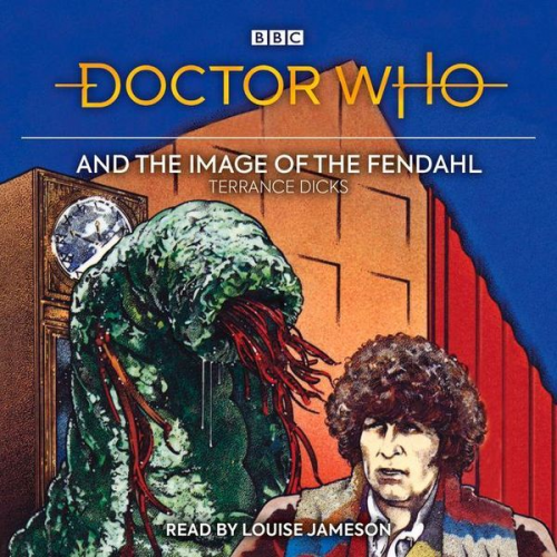 Terrance Dicks - Doctor Who and the Image of the Fendahl: 4th Doctor Novelisation