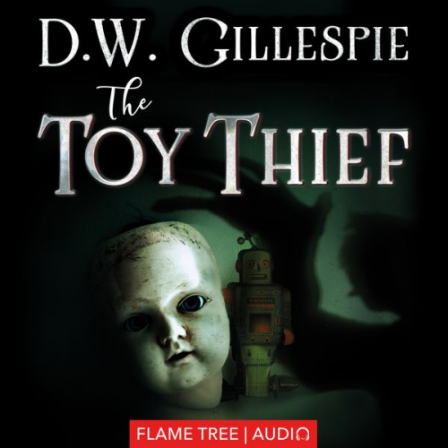 D.W. Gillespie - The Toy Thief