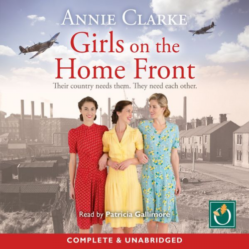 Annie Clarke - Girls on the Home Front