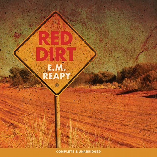 E.M. Reapy - Red Dirt