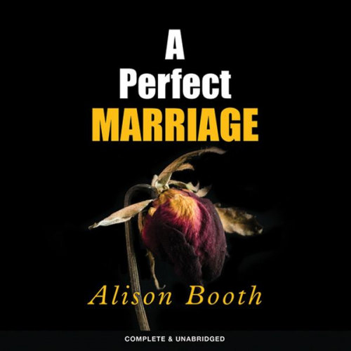 Alison Booth - A Perfect Marriage