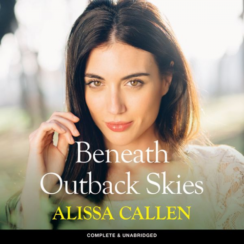 Alissa Callen - Beneath Outback Skies