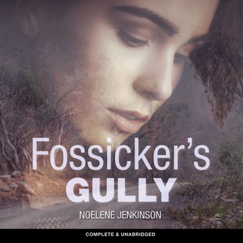 Noelene Jenkinson - Fossicker's Gully