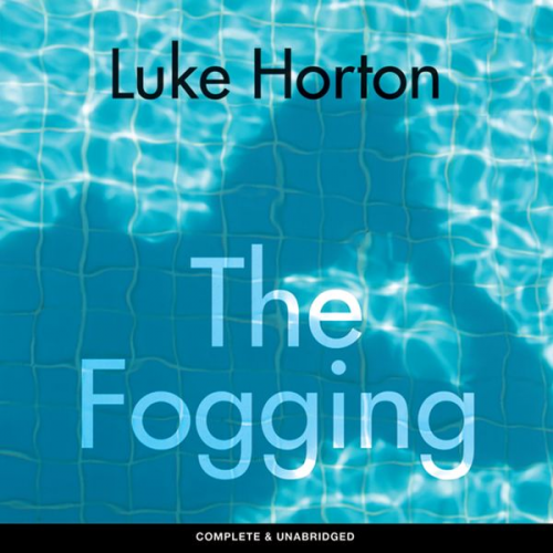 Luke Horton - The Fogging