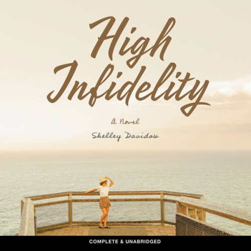 Shelley Davidow - High Infidelity