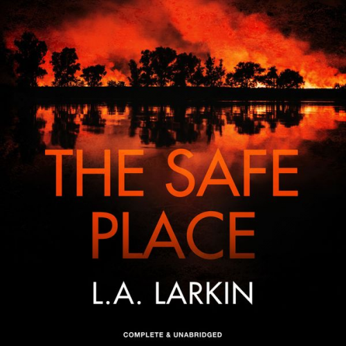 L.A. Larkin - The Safe Place