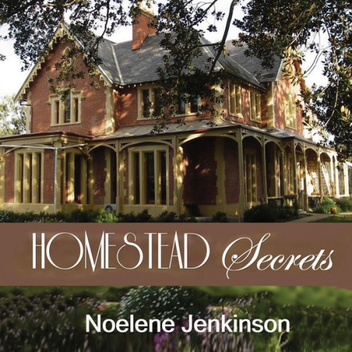 Noelene Jenkinson - Homestead Secrets