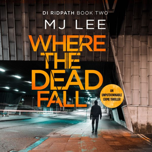 M. J. Lee - Where The Dead Fall