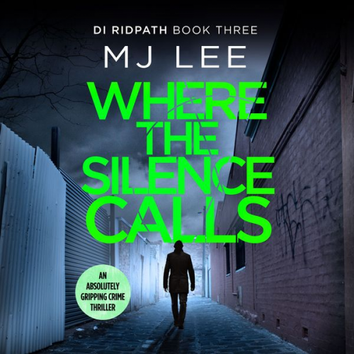 M. J. Lee - Where the Silence Calls