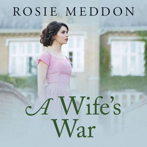 Rosie Meddon - A Wife's War