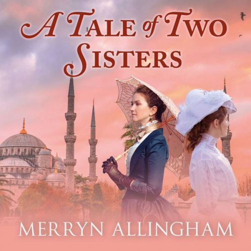 Merryn Allingham - A Tale of Two Sisters