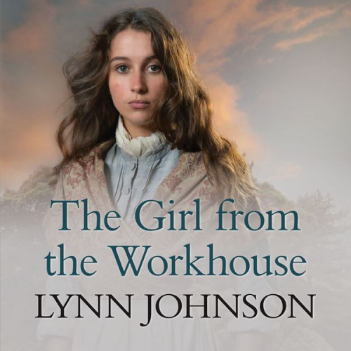 Lynn Johnson - The Girl from the Workhouse