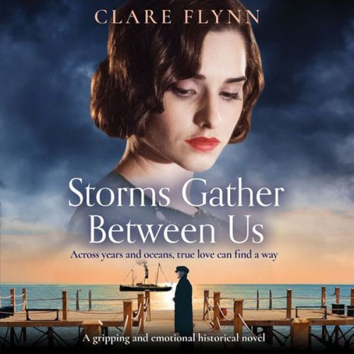 Clare Flynn - Storms Gather Between Us