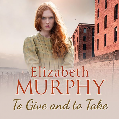 Elizabeth Murphy - To Give and to Take